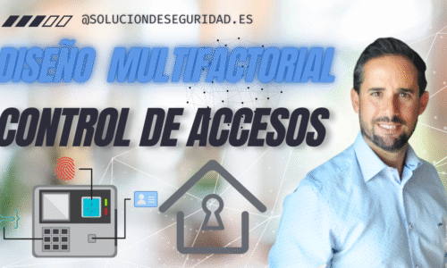 Dominando la Autenticación Multifactorial en sistemas de Control de Acceso