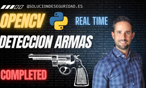 Diseña en Tiempo Real: Python, OpenCV y IA para Detectar Armas en Video